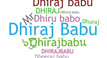 Becenév - Dhirajbabu