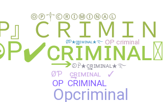 Becenév - OPcriminal