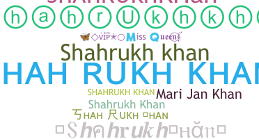 Becenév - ShahrukhKhan