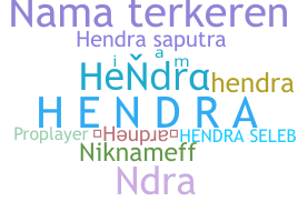 Becenév - Hendra