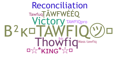 Becenév - Tawfiq