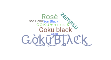 Becenév - GokuBlack