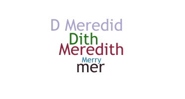 Becenév - Meredith