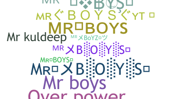 Becenév - Mrboys