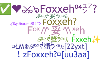 Becenév - Foxxeh