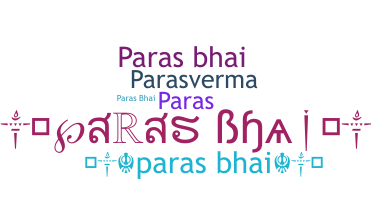 Becenév - Parasbhai