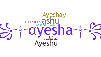 Becenév - Ayesha