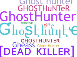 Becenév - ghosthunter