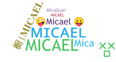 Becenév - Micael
