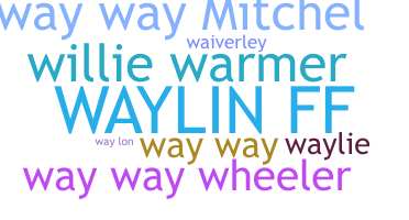 Becenév - Waylin