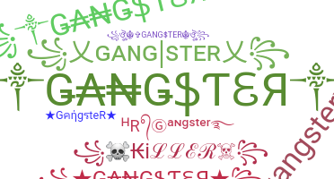Becenév - GangsteR