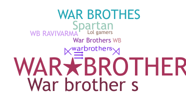Becenév - warbrothers