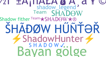 Becenév - Shadowhunter