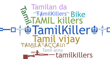 Becenév - Tamilkillers