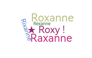 Becenév - Roxanne