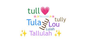 Becenév - Tallulah