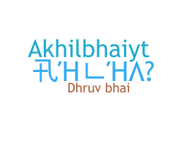 Becenév - Akhilbhai