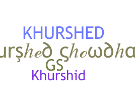 Becenév - Khurshed