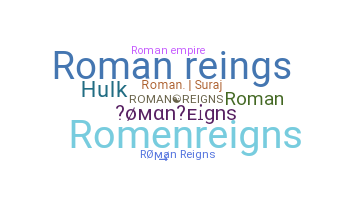 Becenév - RomanReigns