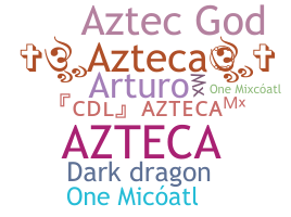 Becenév - Azteca