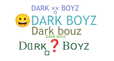Becenév - Darkboyz