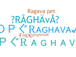 Becenév - Raghava