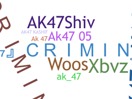 Becenév - Ak47criminal