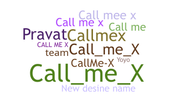 Becenév - CallmeX