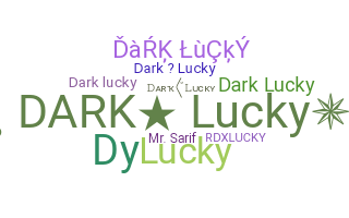 Becenév - DarkLucky