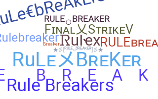 Becenév - RuleBreaker