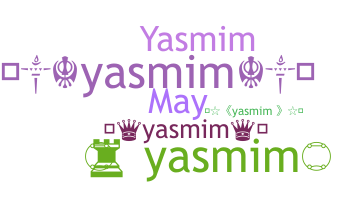 Becenév - Yasmim
