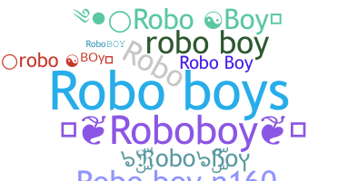 Becenév - RoboBoy