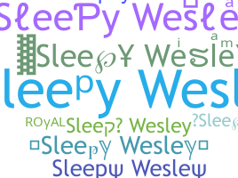 Becenév - sleepywesley
