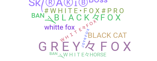 Becenév - WhiteFox