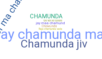 Becenév - chamunda