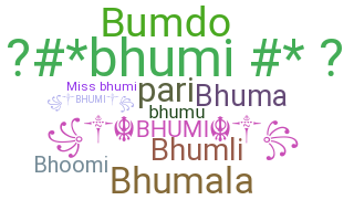 Becenév - Bhumi