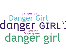 Becenév - DangerGirl