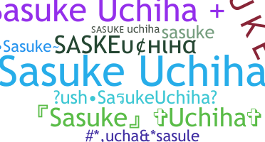 Becenév - SasukeUchiha