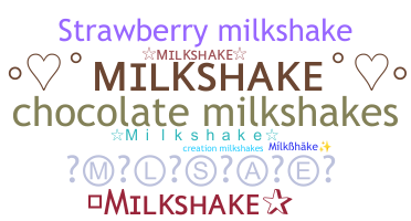 Becenév - Milkshake