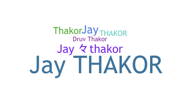 Becenév - JayThakor
