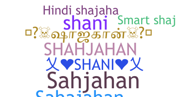 Becenév - Shahjahan