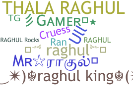 Becenév - Raghul