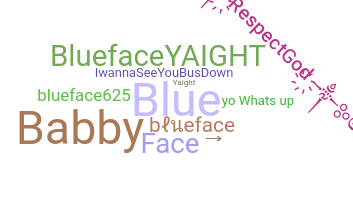 Becenév - blueface