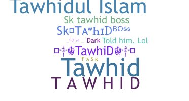 Becenév - tawhid