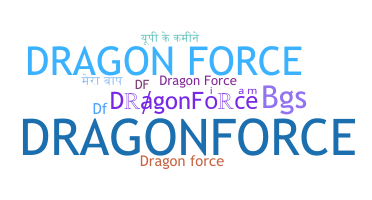 Becenév - DragonForce