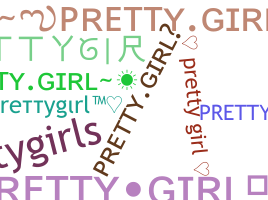 Becenév - Prettygirl