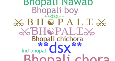 Becenév - Bhopali