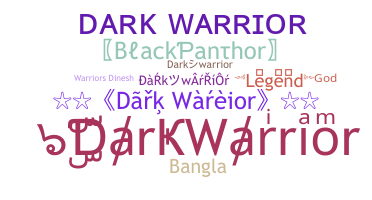 Becenév - DarkWarrior