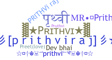 Becenév - Prithvi