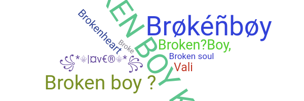 Becenév - brokenboy